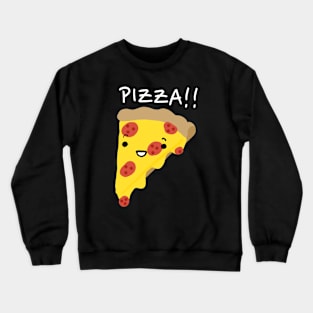 Pizza!! Crewneck Sweatshirt